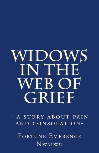Widows In The Web Of Grief
