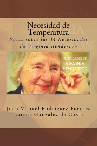 Necesidad De Temperatura : Notas Sobre Las 14 Necesidades De Virginia Henderson