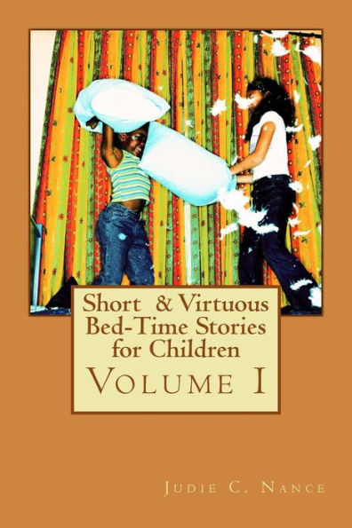 Short And Virtuous Bed-Time Stories For Children