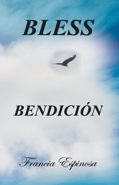 Bendice: Bendición (Edición en español)