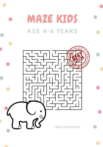 Maze Kids Book : The Ultimate Maze Games For Genius Kids, Age 4-6 Years, Large Print, 7X10, 100 Pages