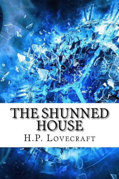 The Shunned House - 9781975910914