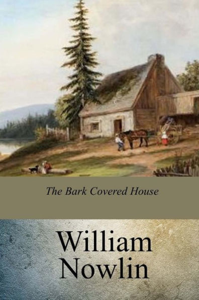 The Bark Covered House - 9781975911188