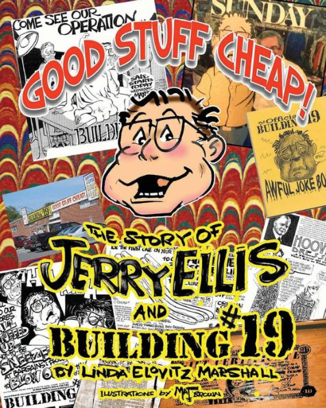 Good Stuff Cheap!: The Story of Jerry Ellis and Building #19, Inc.
