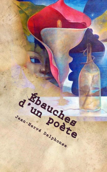 Ebauches d'un poete (French Edition)