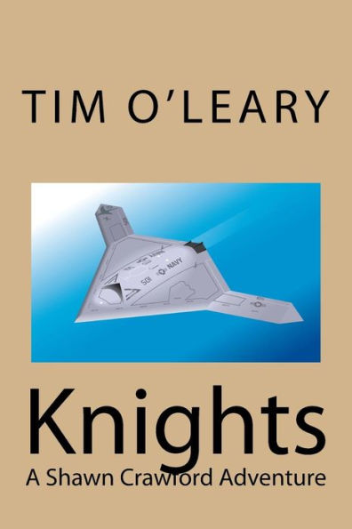 Knights: A Shawn Crawford Adventure (Shawn Crawford Adventures)