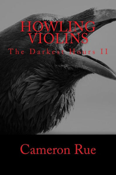 The Darkest Hours Ii : Howling Violins