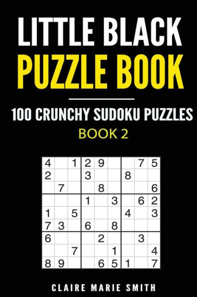 Little Black Puzzle Book : 100 Crunchy Sudoku Puzzles -