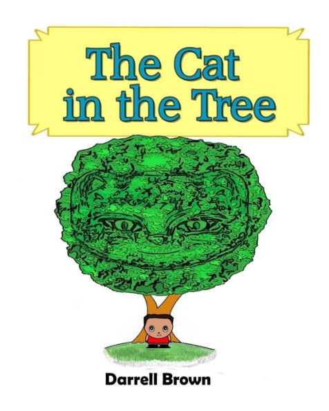 The Cat In The Tree