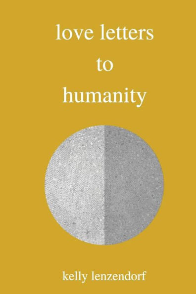 Love Letters To Humanity : A Poetry Collection