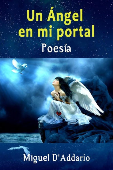 Un Ángel En Mi Portal : Poesía