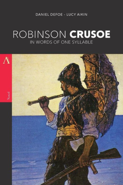 Robinson Crusoe In Words Of One Syllable - 9781975978846