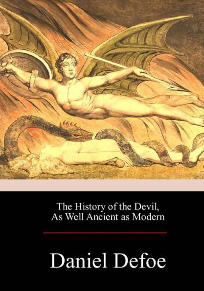 The History Of The Devil, As Well Ancient As Modern