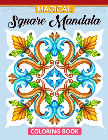 Magic Square Mandala Coloring Book : Adults Coloring Book