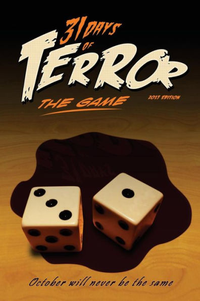 31 Days of Terror: The Game (2017): October Will Never Be the Same (31 Days of Terror (B&W))