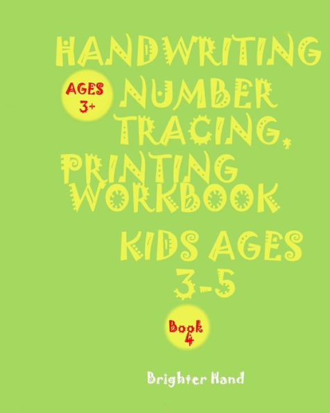 HANDWRITING:NUMBER TRACING"*"PRINTING WORKBOOK"*",Kids*AGES*3-5"*": "*"HANDWRITING:NUMBER TRACING"*"PRINTING WORKBOOK"*"PRESCHOOL,Kids*AGES*3-5"*" (Handwriting Number Tracing Book 4)
