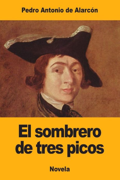 El sombrero de tres picos (Spanish Edition) - 9781976002823