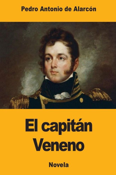 El capitán Veneno (Spanish Edition) - 9781976003554