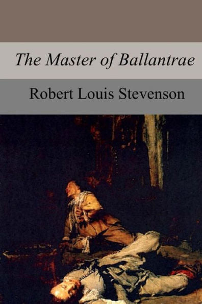 The Master Of Ballantrae - 9781976012488