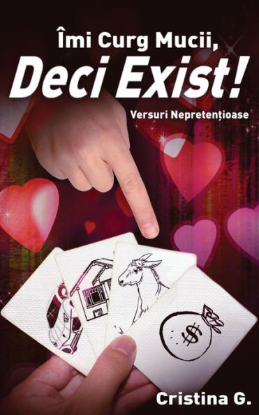 Mi Curg Mucii, Deci Exist! : Ironie N Versuri