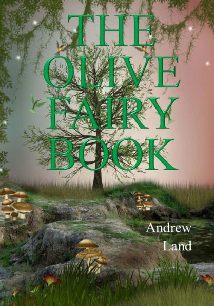 The Olive Fairy Book - 9781976014260
