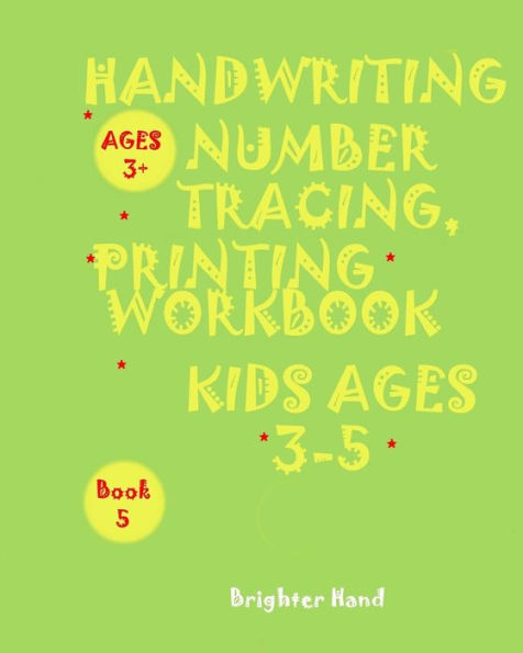 *ESCRITURA A MANO:CALZADO DE NÚMEROS*LIBRO DE IMPRESIÓN,*Niños*EDADES 3-5"*": "*"ESCRITURA A MANO:CALZADO DE NÚMEROS*LIBRO DE IMPRESIÓN,*PARA Niños*EDADES 3-5"*" (Libro de calco de números de escritura a mano 5)