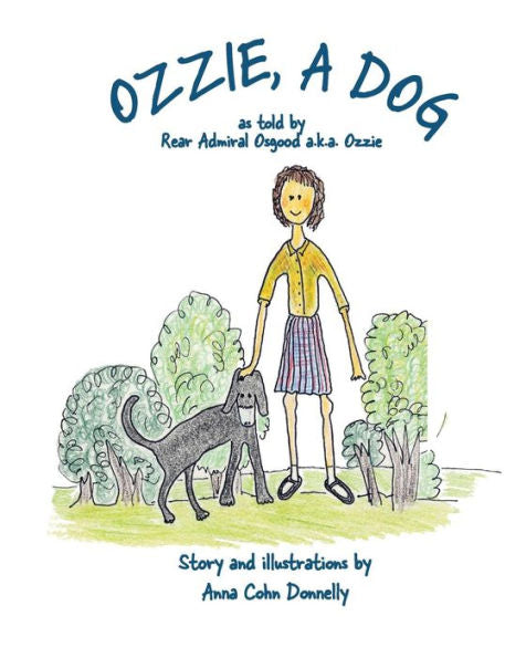 Ozzie, A Dog : As Told By Rear Admiral Osgood A. K. A. Ozzie