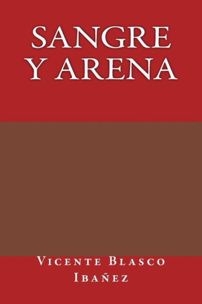Sangre Y Arena - 9781976037146