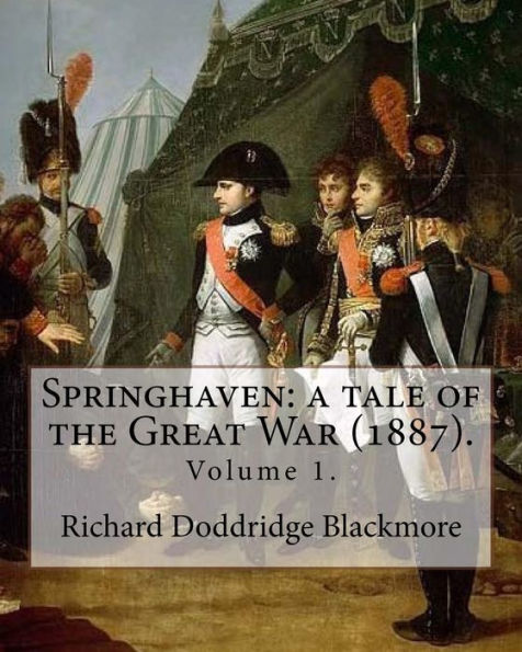 Springhaven : A Tale Of The Great War - 9781976042515