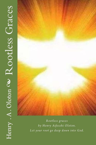 Rootless Graces