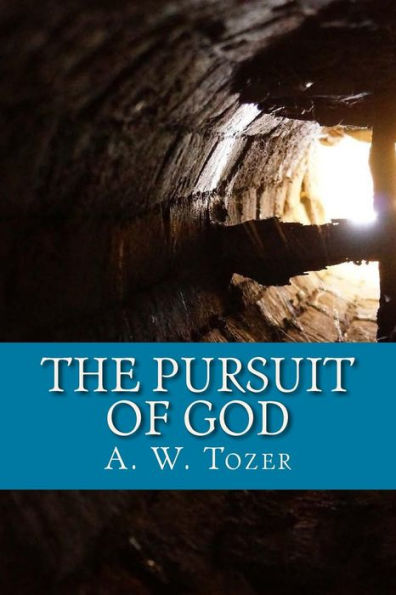 The Pursuit Of God - 9781976054044