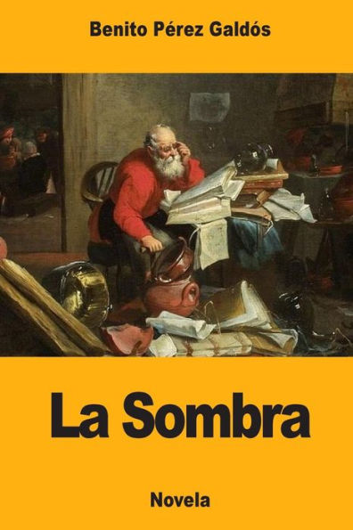La Sombra (Spanish Edition) - 9781976068812