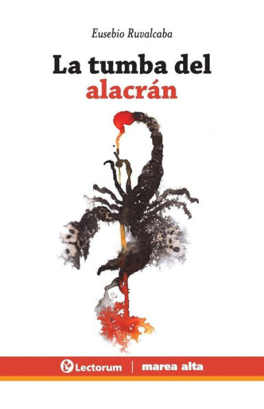 La tumba del alacran (Spanish Edition)