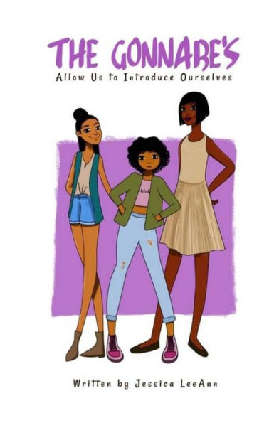 The Gonnabe's : Allow Us To Introduce Ourselves