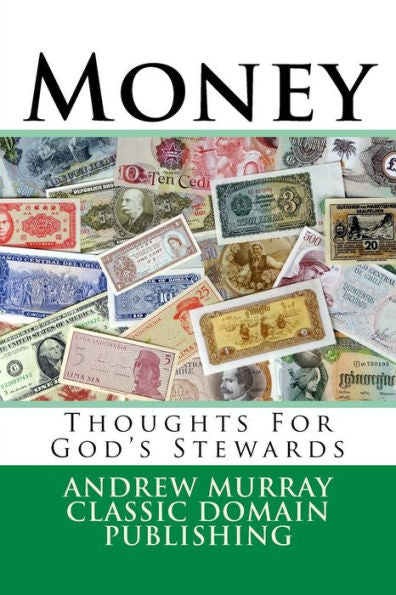 Money : Thoughts For God's Stewards