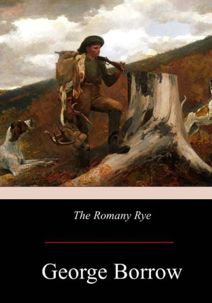 The Romany Rye - 9781976097348