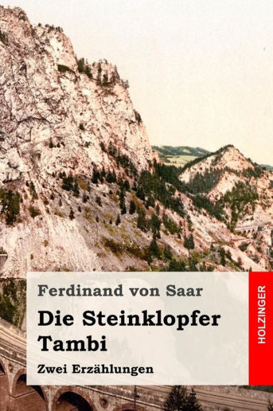 Die Steinklopfer / Tambi: Zwei Erz?hlungen (German Edition)