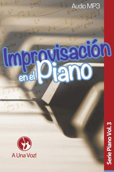 Improvisación en el Piano (Spanish Edition)