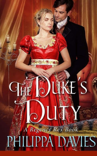 The Duke's Duty : A Deus Rex Machina Book