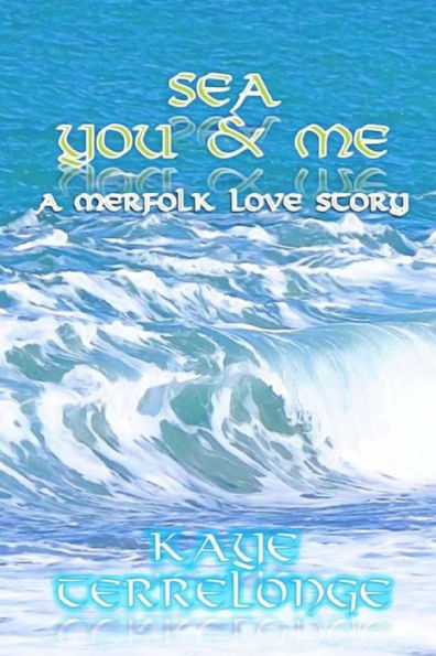 Sea, You & Me