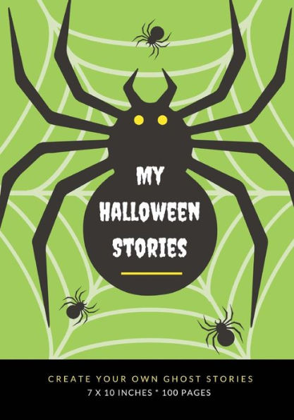 My Halloween Stories : Create Your Own Ghost Stories, 100 Pages, Zombie Green