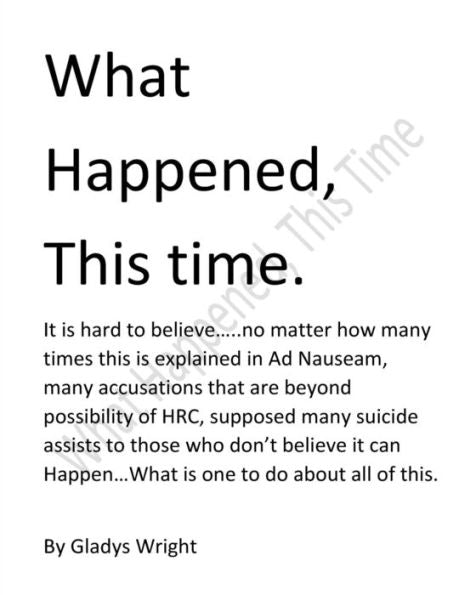 What Happened, This Time