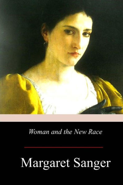 Woman And The New Race - 9781976206559