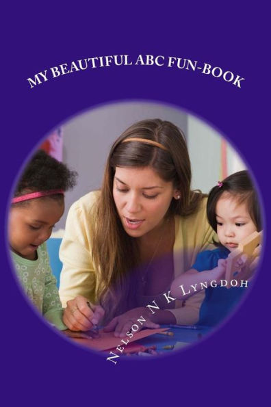 My Beautiful Abc Fun-Book : For Nursery And Kindergarten
