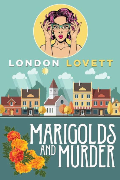 Marigolds And Murder