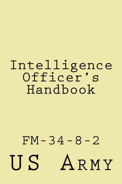 Intelligence Officer's Handbook: FM-34-8-2