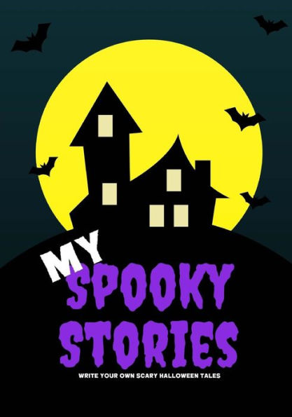 My Spooky Stories : Write Your Own Scary Halloween Tales, 100 Pages, Purple Scream