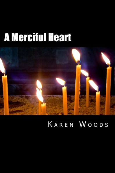 A Merciful Heart