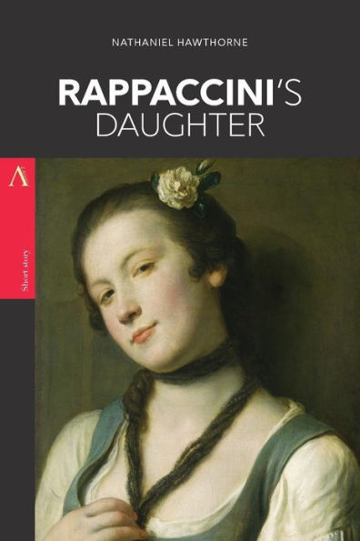 Rappaccini's Daughter - 9781976229299
