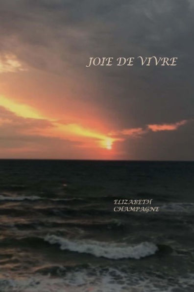 Joie de Vivre - 9781976234316